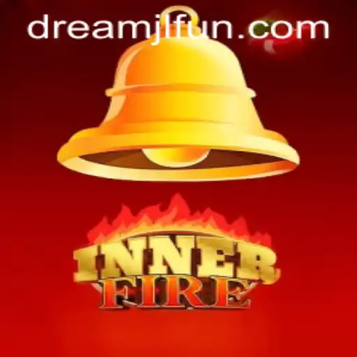 InnerFire: Igniting the Dreamjl Adventure